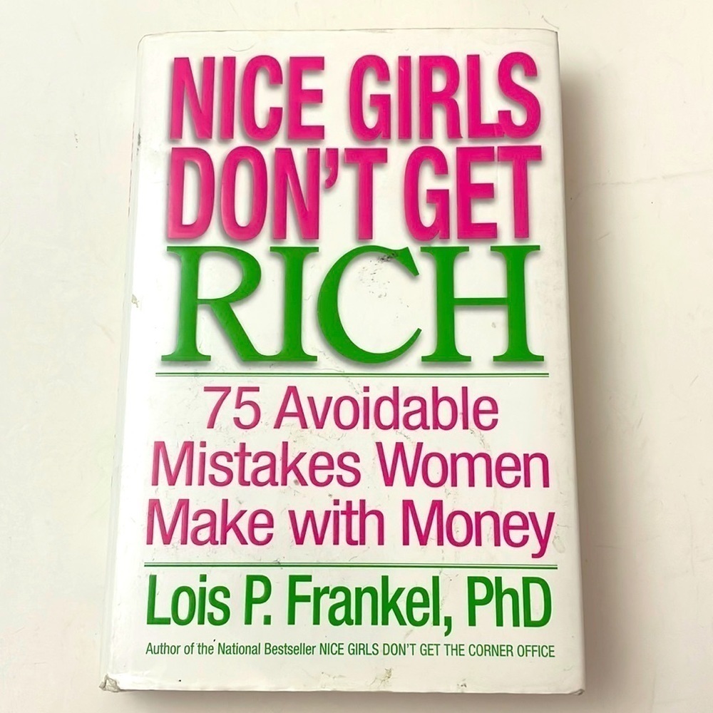 Nice Girls Don’t Get Rich book by Lois P. Frankel
